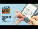 Samsung Galaxy A53 Charging Port Replacement