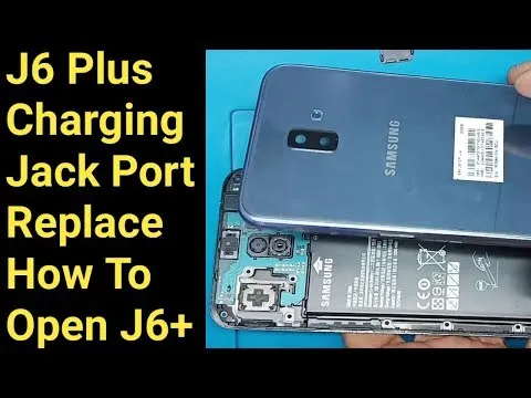 Samsung Galaxy J6 Plus Charging Port Replacement