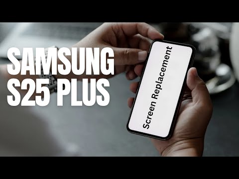 Samsung Galaxy S25 Plus Screen Replacement