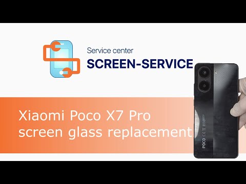 Xiaomi Poco X7 Pro Screen Replacement