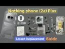 ​Nothing Phone (2a) Plus Screen Replacement