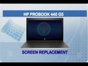 HP ProBook 440 G5 Screen Replacement
