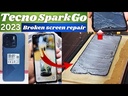 ​Tecno Spark Go (2023) Screen Replacement