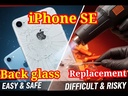 Apple iPhone SE Back Glass Cover Replacement