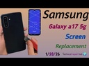 Samsung Galaxy A17 5G Screen Replacement