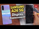 Samsung Galaxy A26 Screen Replacement