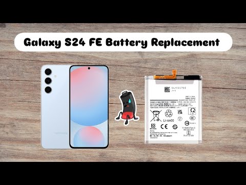 Samsung Galaxy S24 FE Battery Replacement
