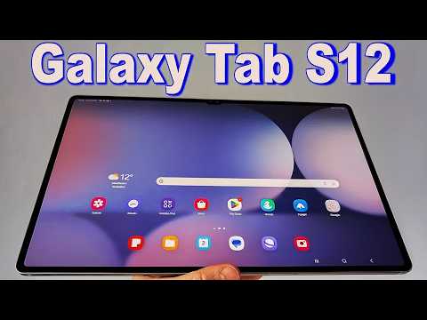 Samsung Galaxy Tab S12, 256GB 12GB RAM