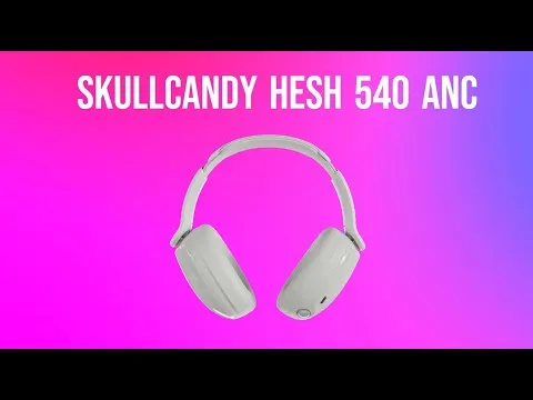 Skullcandy Hesh 540 ANC Wireless Headphones