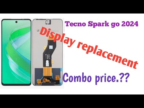 ​​​Tecno Spark Go 2024 Screen Replacement