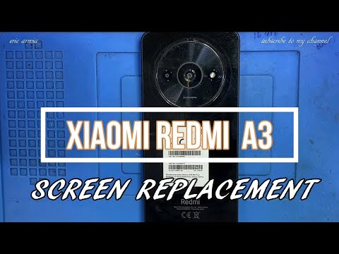 Xiaomi Redmi A3 Screen Replacement 