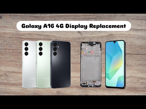 Samsung Galaxy A16 Screen Replacement