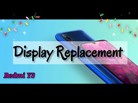 Xiaomi Redmi Y3 Screen Replacement 