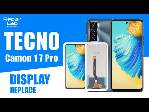 ​​​Tecno Camon 17 Pro Screen Replacement