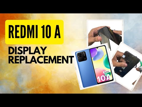 ​Xiaomi Redmi 10A Screen Replacement